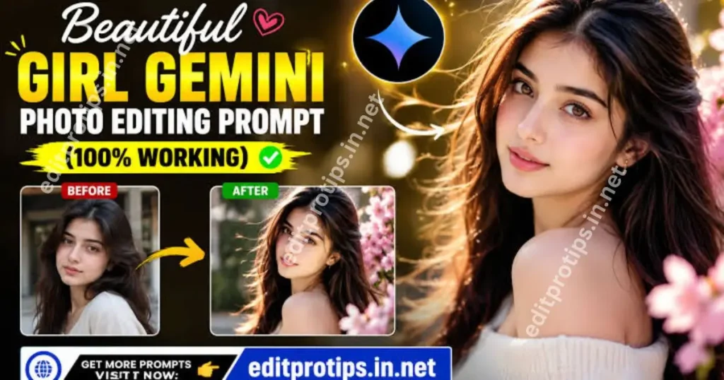 Beautiful Girl Gemini Photo Editing Prompt (100% Working)