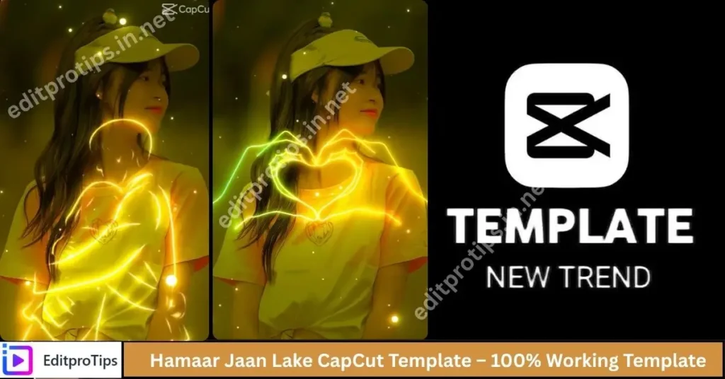 Hamaar Jaan Lake CapCut Template – 100% Working Template 2026