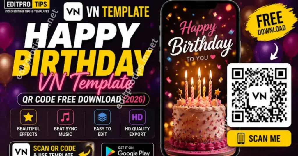 Happy Birthday VN Template QR Code Free Download