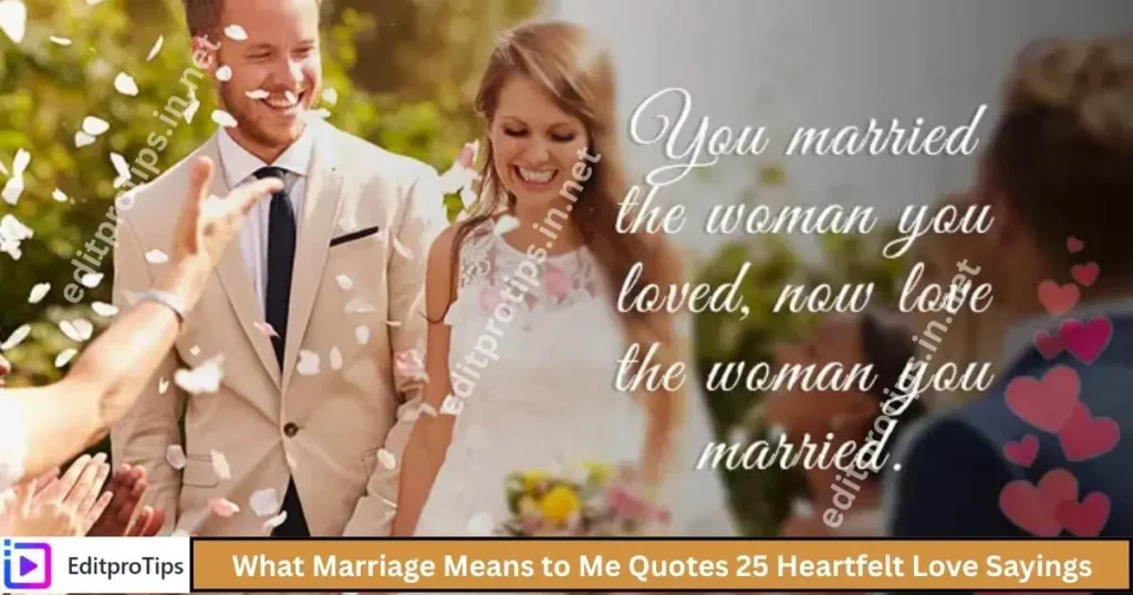 What Marriage Means to Me Quotes