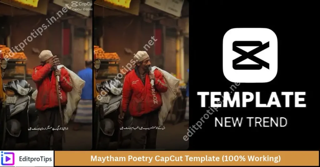 Maytham Poetry CapCut Template – 100% Working
